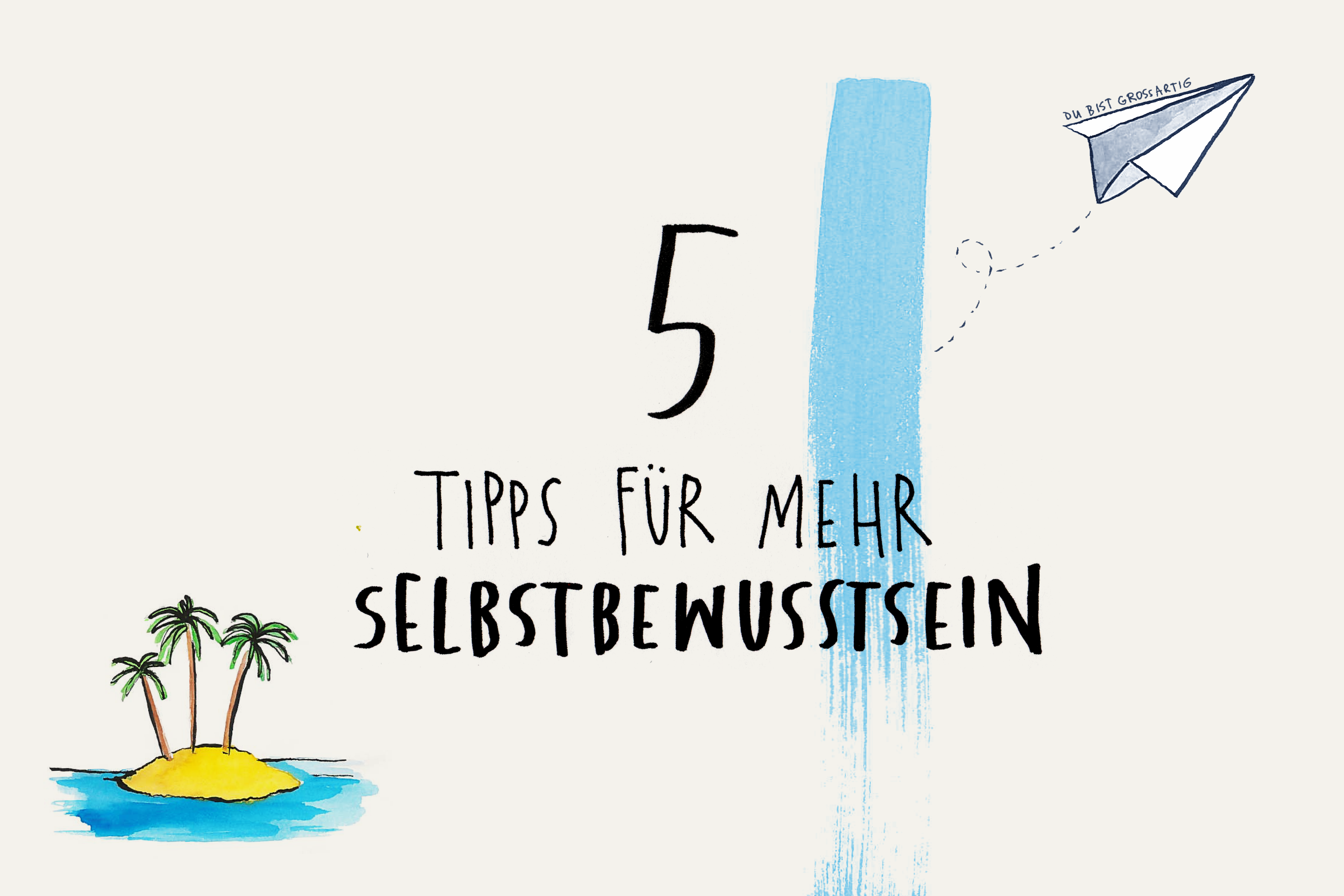 5 Tipps Fur Mehr Selbstbewusstsein New Moon Club